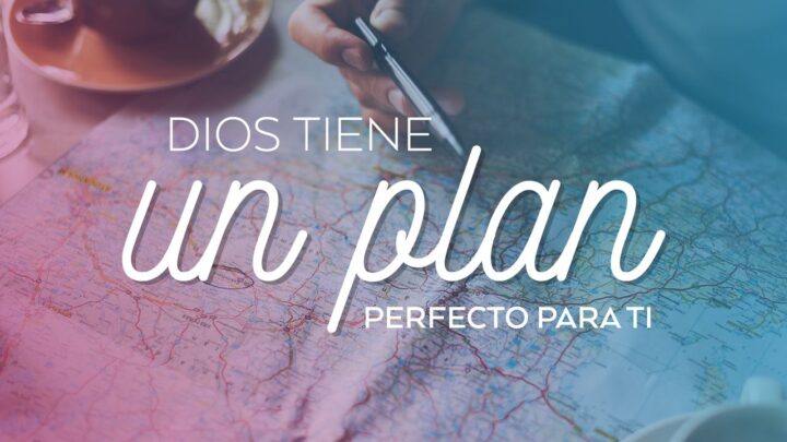 El plan de Dios